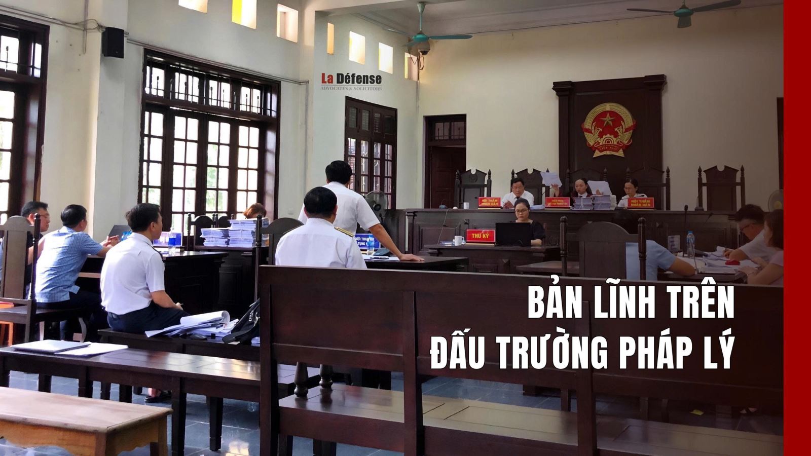 La Défense và nghề luật sư tranh tụng đương đại